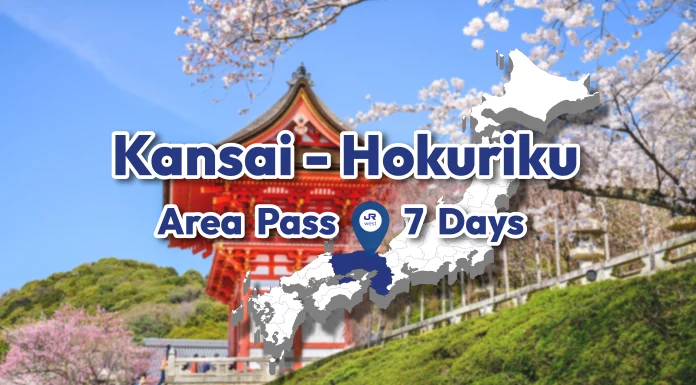 Kansai-Hokuriku Area Pass – บัตร JR Pass สำหรับคันไซเเละโฮคุริคุ