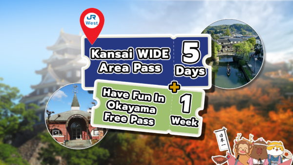 Kansai WIDE Area Pass Have Fun in Okayama Pass